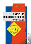 Rössel, Hannelore - Rätsel im Chemieunterricht