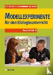 Högermann, Christiane, Gemsa, Matthias, Wiedmann, Marion - Training Biologie / Modellexperimente für den Biologieunterricht