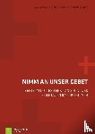  - Nimm an unser Gebet