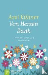 Kühner, Axel - Von Herzen Dank