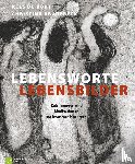 Kort, Kees de, Brudereck, Christina - Lebensworte - Lebensbilder - Zeichnungen und Meditationen zu Jesus von Nazareth