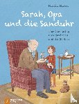 Masser, Martina Christine - Sarah, Opa und die Sanduhr