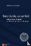 Goldschmidt, Stephan - Denn du bist unser Gott