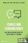 Herbst, Michael, Schneider, Matthias, Eiffler, Felix - Evangelium kommunizieren - Greifswalder Arbeitsbuch für Predigt und Gottesdienst