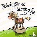  - Kölsch för et Ströppche
