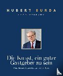  - Die Kunst ein guter Gastgeber zu sein