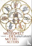 Morbach, Bernhard - Die Musikwelt des Mittelalters