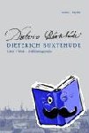 Snyder, Kerala J. - Dieterich Buxtehude - Leben - Werk - Aufführungspraxis