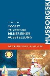 Mussorgsky, Modest - Bilder einer Ausstellung
