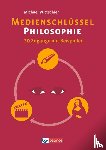Wittschier, Michael - Medienschlüssel Philosophie - Arbeitsbuch