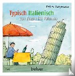 Gaymann, Peter - Typisch Italienisch