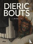 Borchert, Till-Holger, Carpreau, Peter, Kemperdick, Stephan - Dieric Bouts
