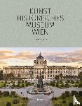 Bischoff, Cäcilia - Das Kunsthistorische Museum Wien