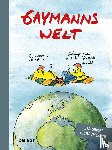 Gaymann, Peter - Gaymanns Welt