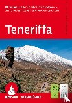 Wolfsperger, Klaus, Wolfsperger, Annette - ROTHER Wanderführer Teneriffa. 88 Touren auf der 'Insel der Glückseligen'