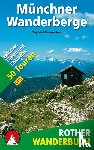 Garnweidner, Siegfried - Münchner Wanderberge