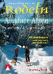 Loth, Georg, Loth, Rosemarie - Rodeln Allgäuer Alpen