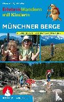 Soeffker, Eduard, Soeffker, Sigrid - ErlebnisWandern mit Kindern Münchner Berge