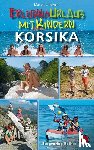 Landwehr, Marion - Erlebnisurlaub mit Kindern Korsika