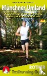 Purucker, Andreas, Reichart, Christian - Trailrunning Guide Münchner Umland