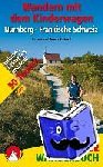 Linhard, Renate, Linhard, Roman - Wandern mit dem Kinderwagen Nürnberg - Fränkische Schweiz - 50 Touren. Mit GPS-Tracks