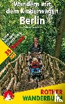 Hennemann, Michael - Wandern mit dem Kinderwagen Berlin