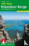 Garnweidner, Siegfried - Stille Wege Münchner Berge