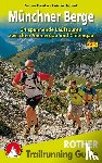 Purucker, Andreas, Reichart, Christian - Trailrunning Guide Münchner Berge
