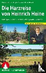 Hartmann, Rainer, Stammer, Brigitta, Blümel, Günter - Die Harzreise von Heinrich Heine