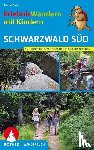 Gisler, Marcel - ErlebnisWandern mit Kindern Schwarzwald Süd