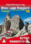 Marktl, Martin - Alpenüberquerung Wien - Lago Maggiore