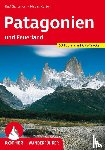 Gantzhorn, Ralf, Korten, Matias - ROTHER Wanderführer Patagonien