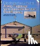 Kranzhoff, Jörg Armin - Die Arado-Flugzeuge