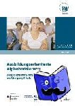  - Ausbildungsorientierte Alphabetisierung - Jugendliche mit Schriftsprachdefiziten am Übergang Schule - Beruf fördern