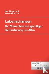 Pitsch, Hans-Jürgen, Thümmel, Ingeborg - Lebenschancen für alte Menschen mit geistiger Behinderung