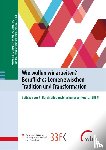  - Wie wollen wir arbeiten? Berufliches Lernen zwischen Tradition und Transformation
