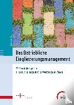  - Das Betriebliche Eingliederungsmanagement