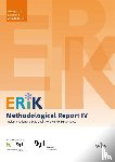 Herrmann, Sonja, Gilg, Jakob J., Classe, Franz L., Schacht, Diana D. - ERiK-Methodological Report IV