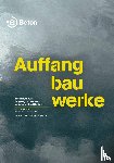 Biscoping, Michaela, Beck, Matthias, Oesterheld, René, Middel, Matthias M. - Auffangbauwerke