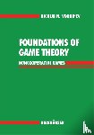 Vorob'ev, Nicolai N. - Foundations of Game Theory