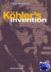 Eichmann, Klaus - Köhler's Invention
