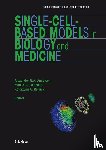  - Single-Cell-Based Models in Biology and Medicine
