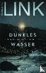 Link, Charlotte - Dunkles Wasser