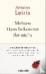 Leiris, Antoine - Meinen Hass bekommt ihr nicht