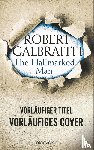 Galbraith, Robert - Der Tote mit dem Silberzeichen