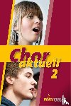  - Chor aktuell 2