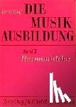 Wolf, Erich - Die Musikausbildung II. Harmonielehre