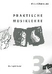 Ziegenrücker, Wieland - Praktische Musiklehre 3