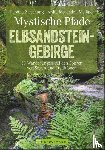 Zieschang, Daphna, Morandell-Meißner, Anita - Mystische Pfade Elbsandsteingebirge