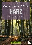 Goedeke, Richard - Vergessene Pfade im Harz